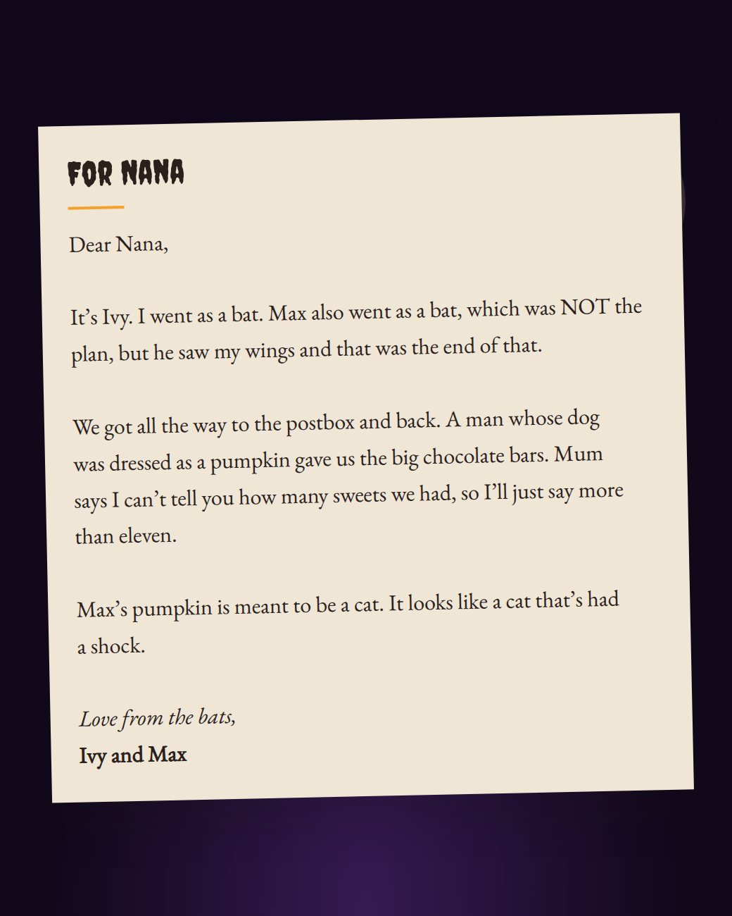 A letter to Nana on cream paper from Ivy and Max: two bats, the postbox, the big chocolate bars and a pumpkin that looks like a shocked cat