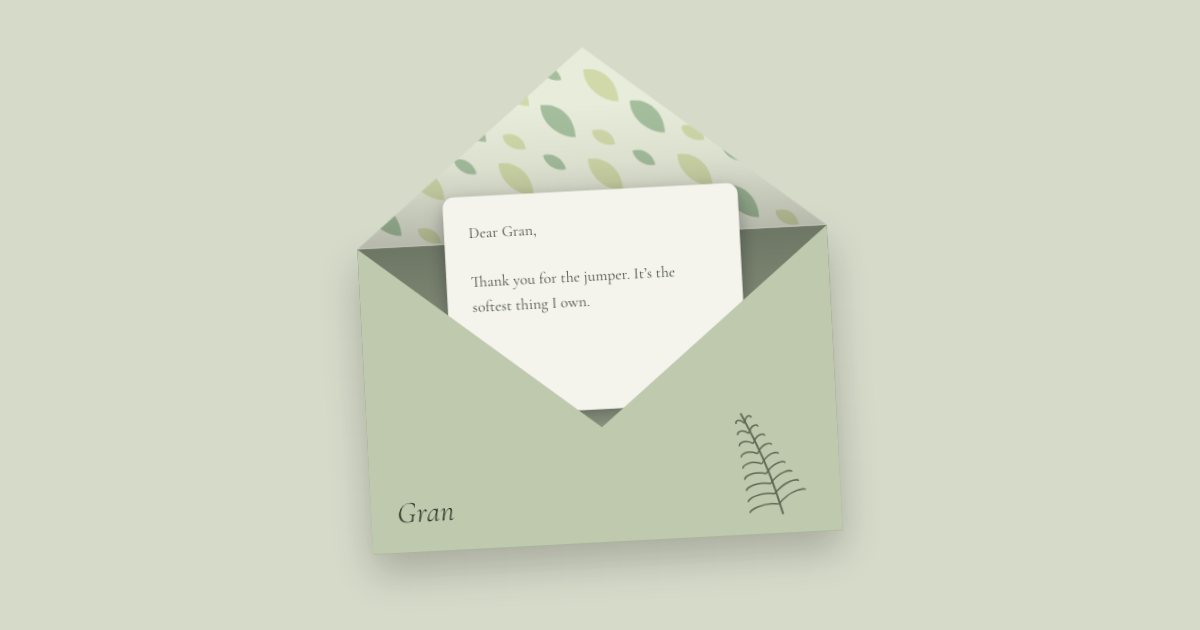 A sage-green envelope lined with leaves, open, with a letter to Gran beginning “Thank you for the jumper”